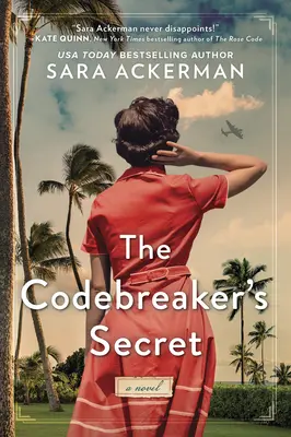 Tajomstvo lúštiteľa kódov: román z druhej svetovej vojny - The Codebreaker's Secret: A WWII Novel