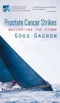 Rakovina prostaty zasahuje: Navigácia v búrke - Prostate Cancer Strikes: Navigating the Storm