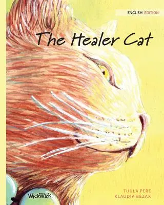 Kocúr liečiteľ - The Healer Cat