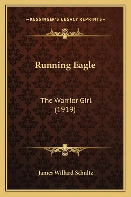Bežiaci orol: Bojovníčka (1919) - Running Eagle: The Warrior Girl (1919)