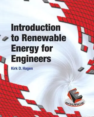 Úvod do obnoviteľných zdrojov energie pre inžinierov - Introduction to Renewable Energy for Engineers