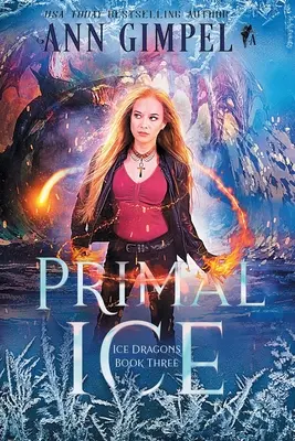 Prvotný ľad: Paranormálna fantasy - Primal Ice: Paranormal Fantasy