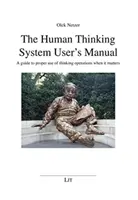 PRÍRUČKA PRE POUŽÍVATEĽOV SYSTÉMU ĽUDSKÉHO MYSLENIA - HUMAN THINKING SYSTEM USERS MANUAL THE