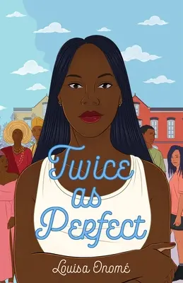 Dvakrát dokonalejšie - Twice as Perfect