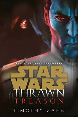 Thrawn: Legendy: Zrada (Star Wars) - Thrawn: Treason (Star Wars)