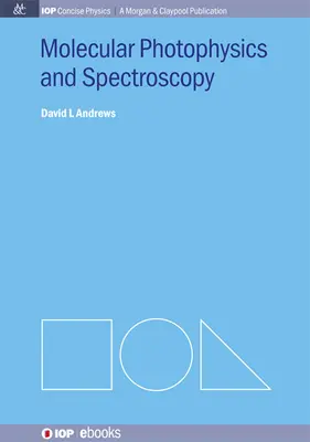 Molekulárna fotofyzika a spektroskopia - Molecular Photophysics and Spectroscopy
