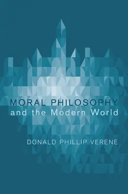 Morálna filozofia a moderný svet - Moral Philosophy and the Modern World