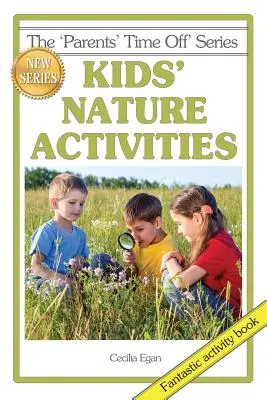 Aktivity pre deti v prírode - Kids' Nature Activities