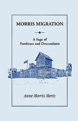 Morris Migration: Sága o predkoch a potomkoch - Morris Migration: A Saga of Forebears and Descendants