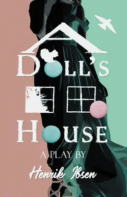 Domček pre bábiky - A Doll's House