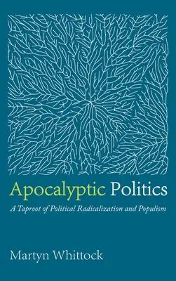Apokalyptická politika - Apocalyptic Politics