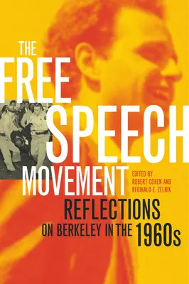 Hnutie za slobodu slova: Úvahy o Berkeley v 60. rokoch 20. storočia - The Free Speech Movement: Reflections on Berkeley in the 1960s