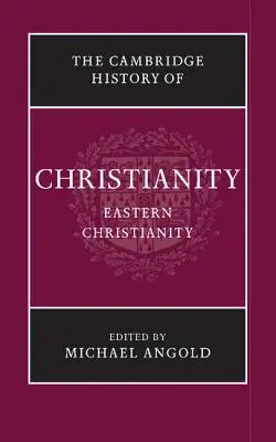 Cambridgeské dejiny kresťanstva - The Cambridge History of Christianity