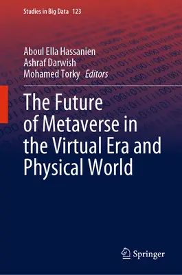 Budúcnosť metaverse vo virtuálnej ére a fyzickom svete - The Future of Metaverse in the Virtual Era and Physical World
