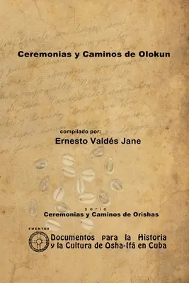 Obrady a cesty Olokun - Ceremonias y Caminos de Olokun