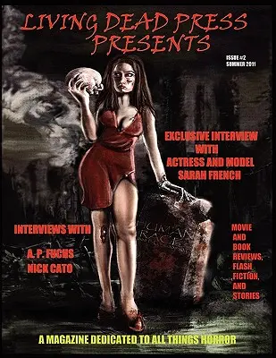 Časopis Living Dead Press Presents Leto 2011 - Living Dead Press Presents Magazine Summer 2011