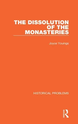 Zrušenie kláštorov - The Dissolution of the Monasteries
