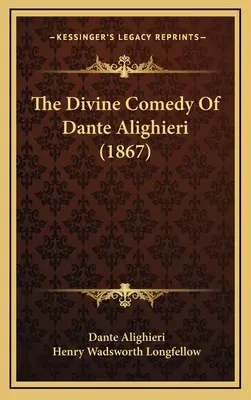 Božská komédia Danteho Alighieriho (1867) - The Divine Comedy Of Dante Alighieri (1867)