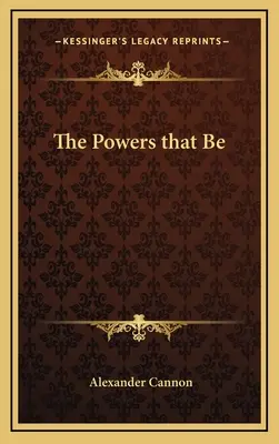 Sily, ktoré sú - The Powers that Be