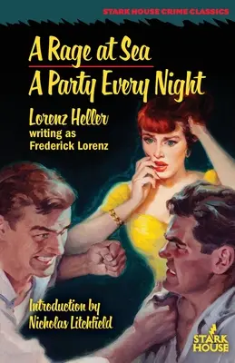 Zúrivosť na mori / Párty každú noc - A Rage at Sea / A Party Every Night