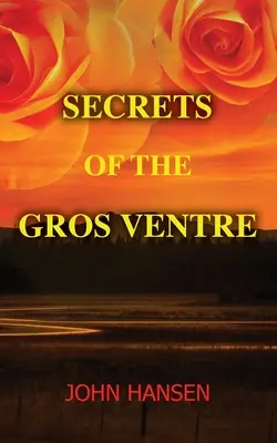 Tajomstvá Gros Ventre - Secrets of the Gros Ventre