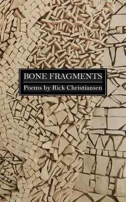 Úlomky kostí - Bone Fragments