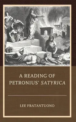 Čítanie Petroniovej Satyriky - A Reading of Petronius' Satyrica