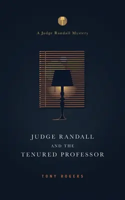 Sudca Randall a skúsený profesor - Judge Randall And The Tenured Professor