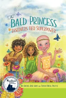 Plešatá princezná objavuje svoju superschopnosť - The Bald Princess Discovers Her Superpower