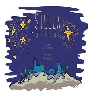 Stella, odmietnutá hviezda - Stella the Rejected Star