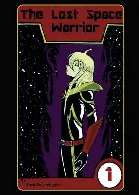 Stratený vesmírny bojovník - The Lost Space Warrior