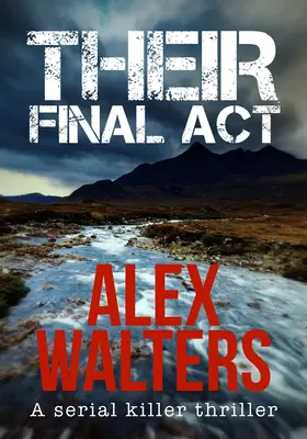 Ich posledný čin: Sériový vrah - triler - Their Final Act: A Serial Killer Thriller