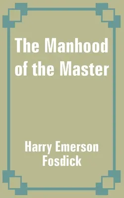 Mužstvo pána - The Manhood of the Master