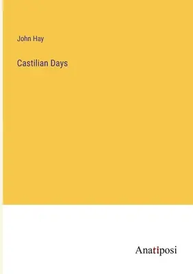 Kastílske dni - Castilian Days
