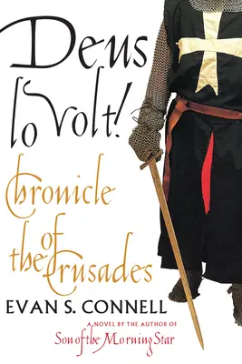 Deus Lo Volt! Kronika križiackych výprav - Deus Lo Volt!: A Chronicle of the Crusades