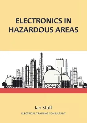 Elektronika v nebezpečných priestoroch - Electronics in Hazardous Areas