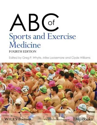 ABC športovej a telovýchovnej medicíny - ABC of Sports and Exercise Medicine