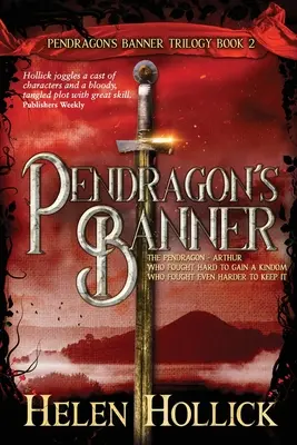 PENDRAGONOVA ZÁSTAVA (trilógia Pendragonova zástava, kniha 2) - PENDRAGON'S BANNER (The Pendragon's Banner Trilogy Book 2)