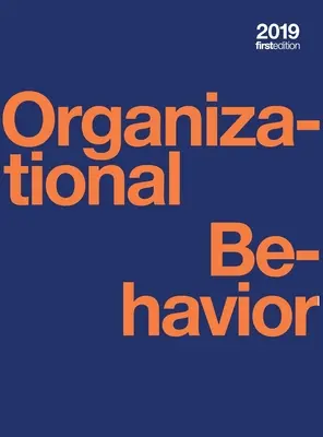 Organizačné správanie (tvrdá väzba, plnofarebná) - Organizational Behavior (hardcover, full color)
