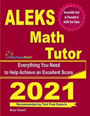 ALEKS Math Tutor: Všetko, čo potrebujete, aby ste dosiahli vynikajúce skóre - ALEKS Math Tutor: Everything You Need to Help Achieve an Excellent Score