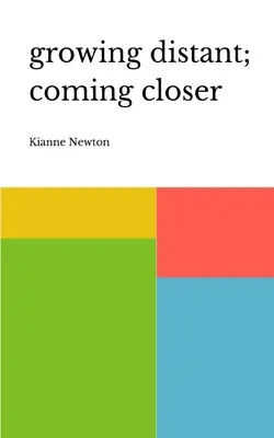 Vzdialenie sa; priblíženie sa - growing distant; coming closer