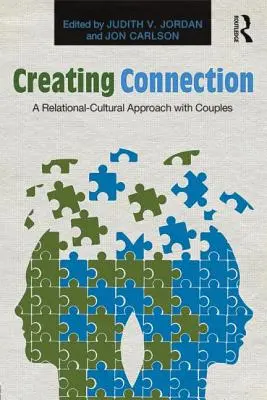 Vytváranie spojenia: Vzťahovo-kultúrny prístup k párom - Creating Connection: A Relational-Cultural Approach with Couples