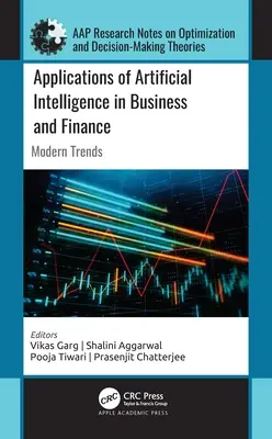 Aplikácie umelej inteligencie v podnikaní a financiách: Moderné trendy - Applications of Artificial Intelligence in Business and Finance: Modern Trends