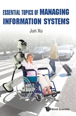 Základné témy riadenia informačných systémov - Essential Topics of Managing Information Systems