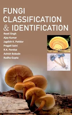 Klasifikácia a identifikácia húb - Fungi Classification And Identification