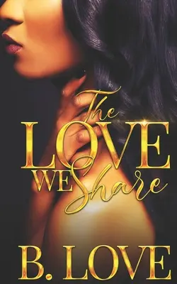 Láska, ktorú zdieľame - The Love We Share