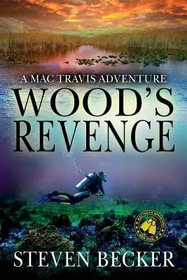 Woodova pomsta: Dobrodružstvo Maca Travisa - Wood's Revenge: A Mac Travis Adventure