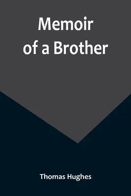 Spomienky na brata - Memoir of a Brother