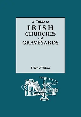 Sprievodca po írskych kostoloch a cintorínoch - Guide to Irish Churches and Graveyards