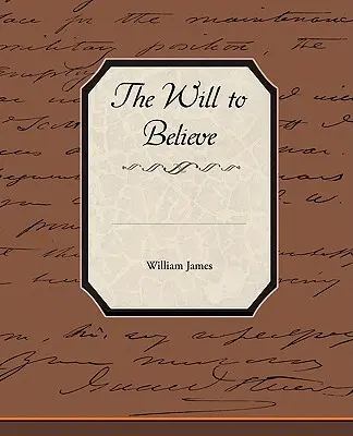 Vôľa veriť - The Will to Believe